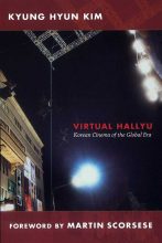 Thumbnail for post: Virtual Hallyu: Korean Cinema of the Global Era